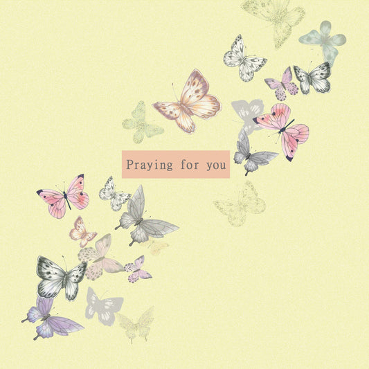 Praying For You Butterflies Card